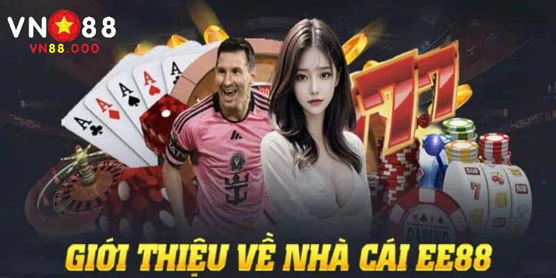Tổng quan về sảnh cược online EE88